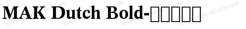 MAK Dutch Bold字体转换